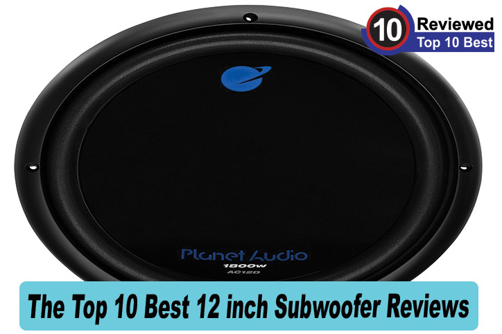 top 12 inch subwoofer