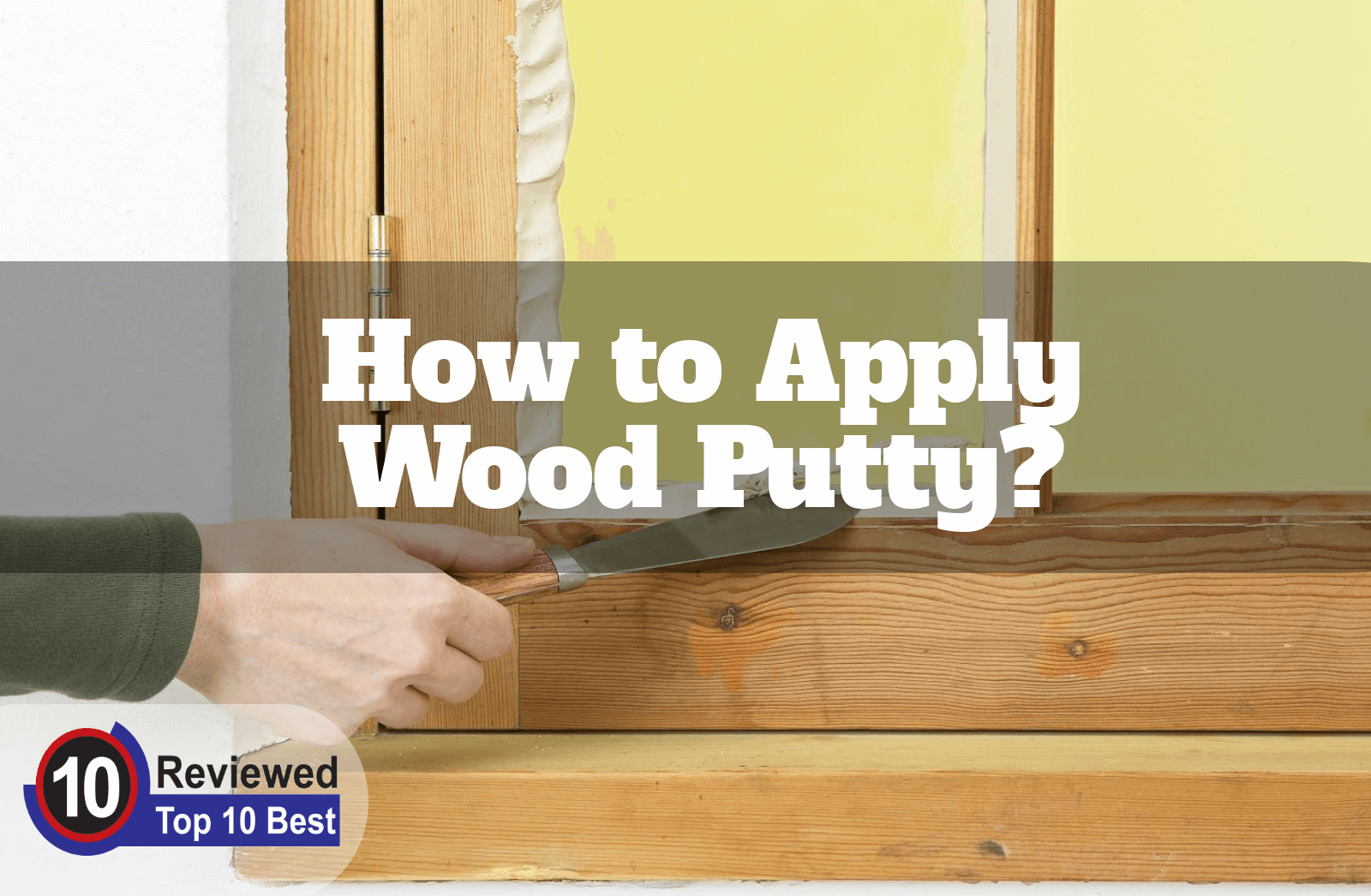 wood putty before and after