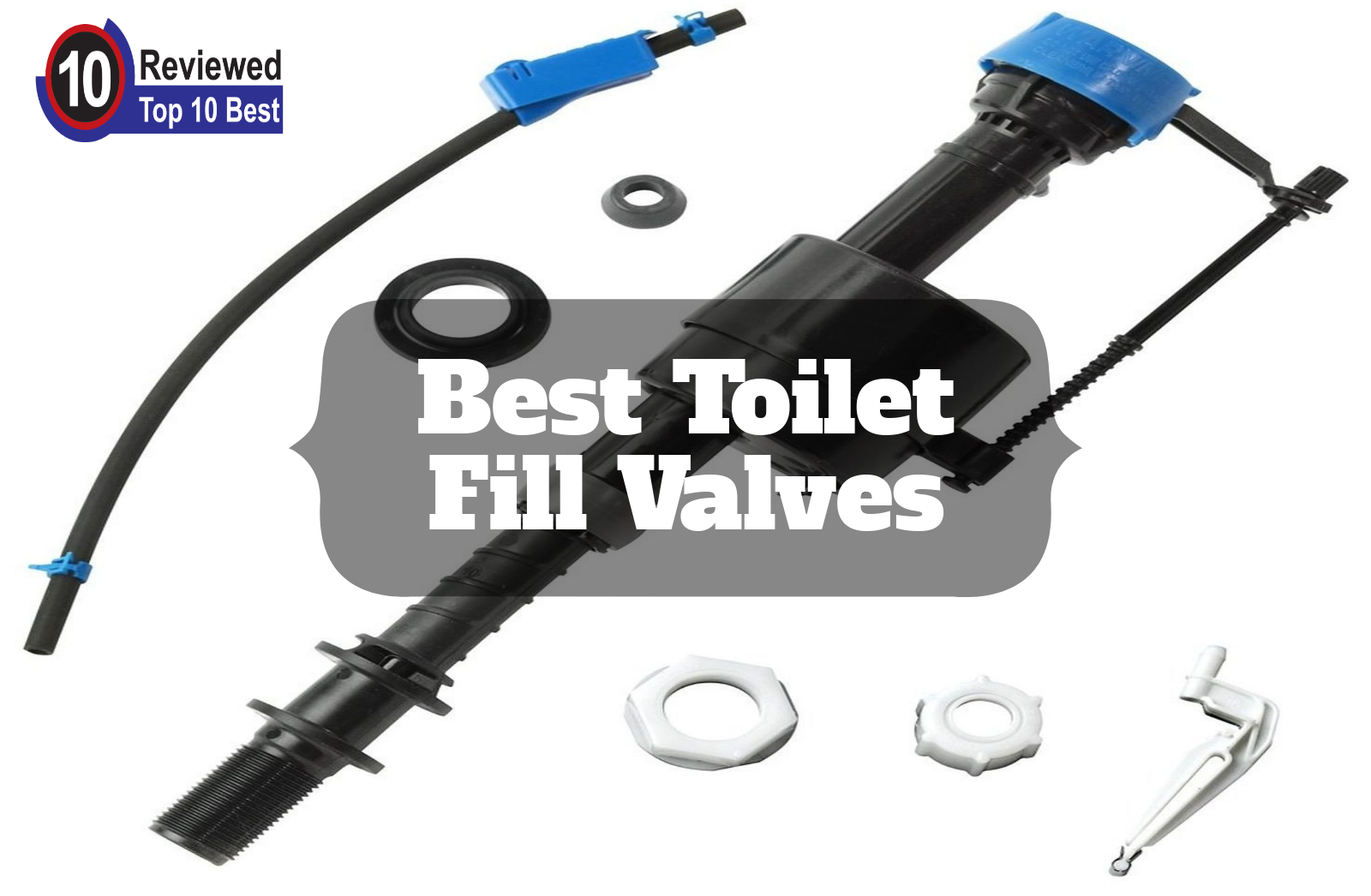 Best Toilet Fill Valves Review | Top 10 Checklist You Should Never Miss Best Toilet Fill Valves Review | Top 10 Checklist You Should Never Miss