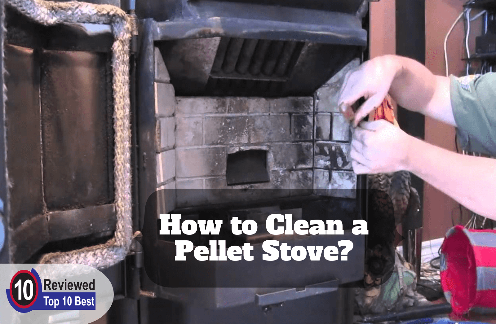 How To Clean Wood Pellet Stove Glass No Chemicals to Clean Wood Stove