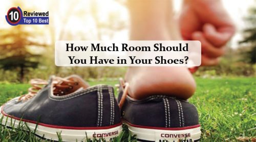 How Much Room Should You Have in Your Shoes? Ten