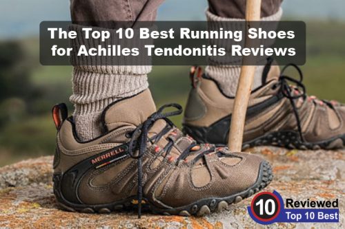 best trail shoes for achilles tendonitis